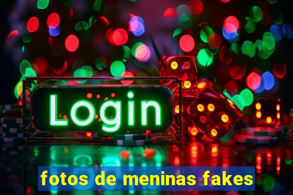 fotos de meninas fakes